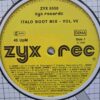 Italo Boot Mix Vol. 7 (3) Italo Boot Mix Vol. 7 - Ken Laszlo, Trans-X, Mike Mareen, Koto - Disc VINIL MAXI 45 RPM EX