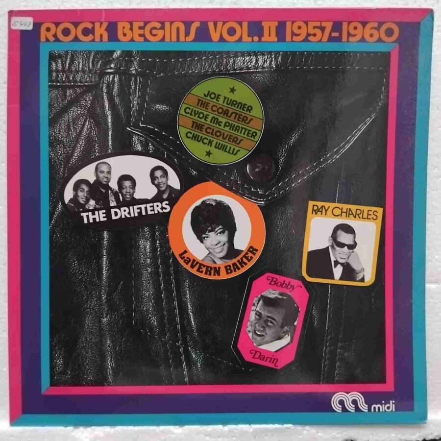 Rock Begins Vol.Il 1957-1960 SKUX (2) Rock Begins Vol.Il 1957-1960 - The Coasters, Chuck Willis, Ray Charles, Bobby Darin - Disc VINIL 2LP VG