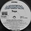 Toya – No Matta What (Party All Night) (1) Toya – No Matta What (Party All Night) - Disc Vinil MAXI VG+ US