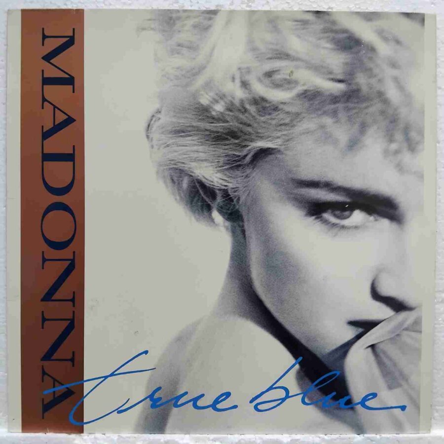 Madonna – True Blue (2) Madonna – True Blue - Disc VINIL MAXI 45 RPM EX