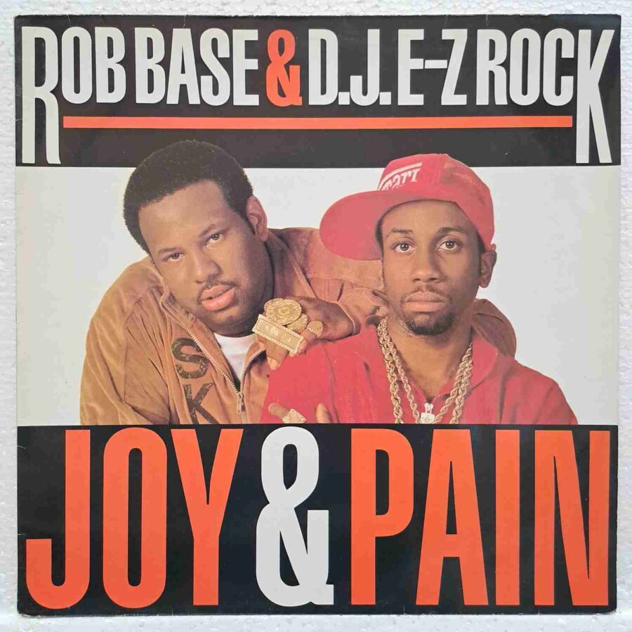 Rob Base & D.J. E-Z Rock – Joy & Pain SKU5 (2) Rob Base & D.J. E-Z Rock – Joy & Pain - Disc VINIL MAXI 45 RPM VG VG+