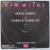 Kim Wilde – Kids In America SKU6 (3) Kim Wilde – Kids In America - Disc VINIL MAXI 45 RPM VG+