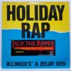 M.C.MikerG & Deejay Sven – Holiday Rap SKU12 (1) M.C.MikerG & Deejay Sven – Holiday Rap - Disc VINIL MAXI 45 RPM VG VG+
